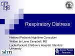 Respiratory Distress - University of Arizona Department of Pediatrics
