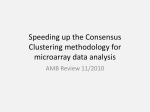 Speeding up the Consensus Clustering methodology for microarray