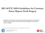2011 ACCF/AHA Guidelines for Coronary Artery Bypass Graft Surgery
