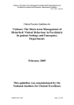 Violence: the short-term management of disturbed/violent behaviour