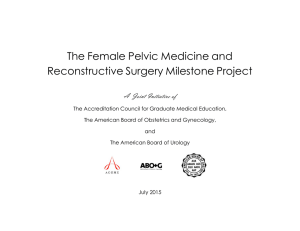 The Female Pelvic Medicine and Reconstructive Surgery