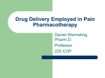 Drug Delivery Employed in Pain Pharmacotherapy