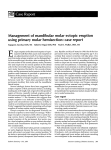 Case Report Management of mandibular molar ectopic eruption
