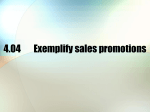 6.04 Exemplify sales promotions