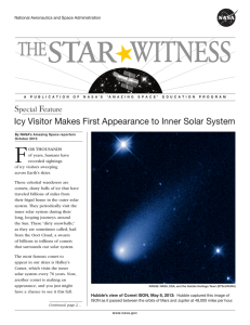 Icy Visitor Makes First Appearance to Inner Solar System