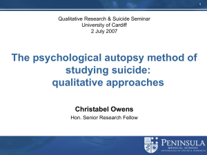 The psychological autopsy method of studying