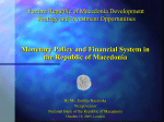 Structure of the Banking System of the Republic of Macedonia as of