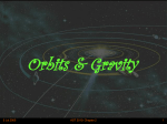 Orbits and Gravity - Wayne State University Physics and Astronomy