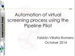 Automation of virtual screening process using the Pipeline Pilot
