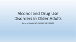 Alcohol and Drug Use Disorders in Older Adults