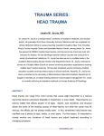 TRAUMA SERIES: HEAD TRAUMA Jassin M. Jouria, MD Dr. Jassin