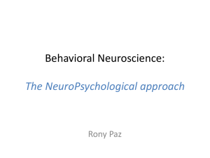 Behavioral Neuroscience: The NeuroPsychological approach