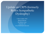 Update on CRPS (formerly Reflex Sympathetic Dystrophy)