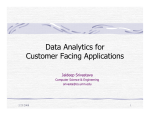 Data Analytics for Customer Facing Applications
