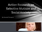 Action RSelective Mutisim and social anxiety