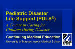 Pediatric Disaster Life Support (PDLS)