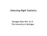 Selecting Right Statistics - University of Michigan Department of