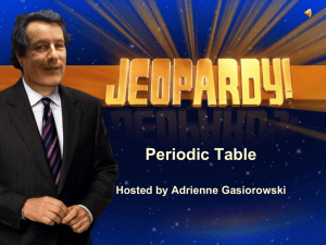 Periodic Table Jeopardy