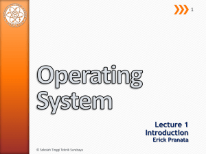 What is an Operating System? - Sekolah Tinggi Teknik Surabaya