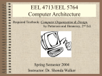 EEL 4713/EEL 5764 Computer Architecture