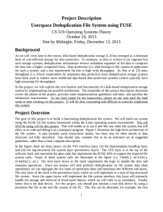 Project Description Userspace Deduplication File System using FUSE