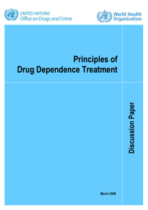 Discussion paper. Principles of drug dependence treatment.