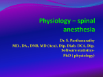 Physiology – spinal anesthesia MGMC