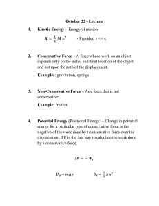 October 22 - Lecture 1. Kinetic Energy – Energy of motion