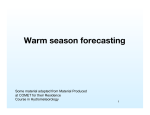 Warm season forecasting