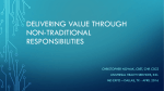 Delivering Value Through Non-Traditional Responsibilities