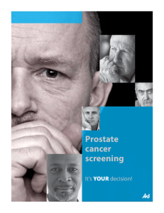 Prostate cancer screening - It`s your decision!