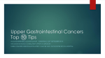 Upper Gastrointestinal Cancers Top * Tips - G-Care