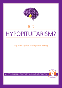 hypopituitarism? - Australian Pituitary Foundation