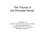 Perinatal Trauma II - Helen Marlo, Ph.D.