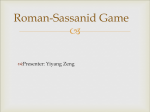 Roman-Sassanid Game