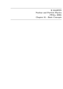 B MARTIN Nuclear and Particle Physics (Wiley, 2006) Chapter 01