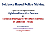 Evidence Based Policy Making