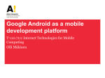 Google Android as a mobile development platform