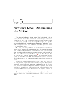 Newton`s Laws: Determining the Motion
