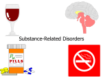 Durand and Barlow Chapter 10: Substance-Related Disorders