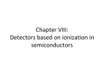Detectors based on ionization in semiconductors