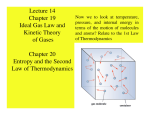 Lecture 14 Chapter 19 Ideal Gas Law and Kinetic Theory of Gases