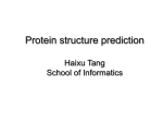 Protein structure prediction Haixu Tang School of Informatics