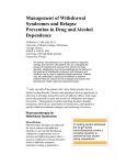 Management of Withdrawal Syndromes and Relapse Prevention in