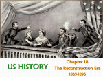 chapter 18 - the reconstruction era