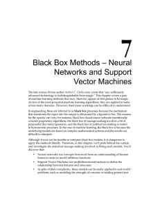 Black Box Methods – Neural Networks and Support Vector