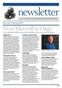 From Maxwell to Higgs - James Clerk Maxwell Foundation
