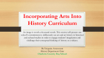 Incorporating Arts Into History Curriculum