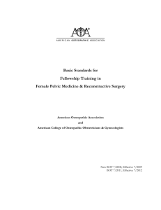 Basic Standards for Fellowship Training in Female Pelvic Medicine