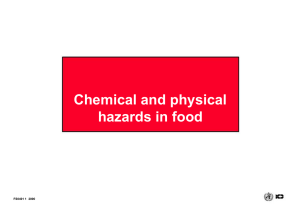 Chemical and physical hazards in food